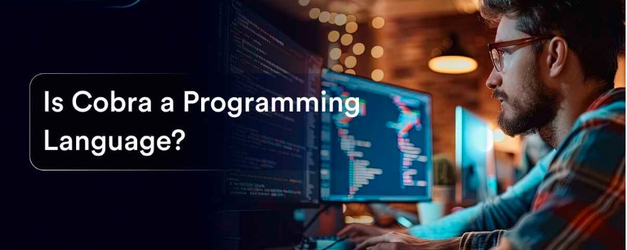 Is Cobra a Computer Language? Exploring its Features and Uses