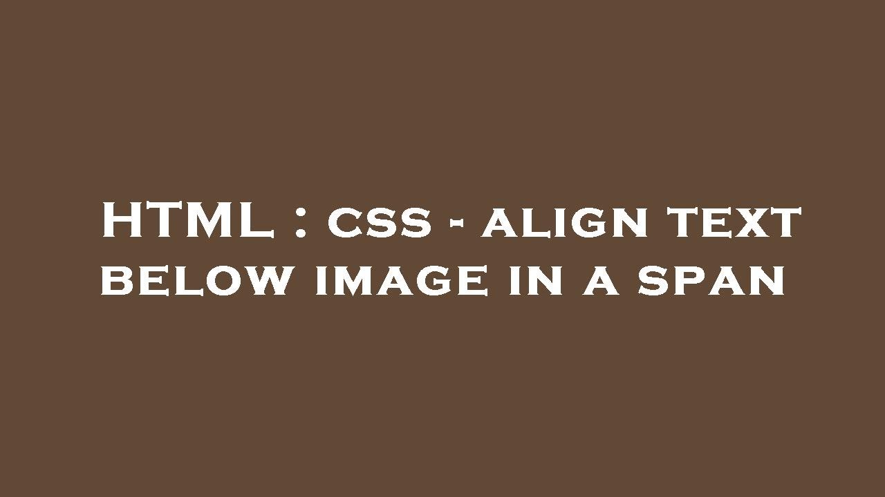 How to Bring Text Below Image in HTML and CSS: A Simple Guide for Beginners